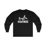 #Goat Mode Long Sleeve Tee